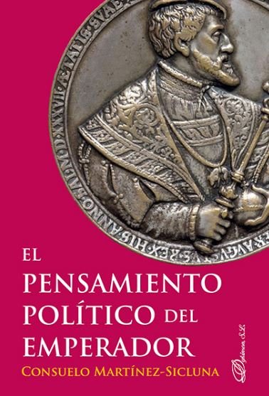 El pensamiento político del emperador, de Martínez-Sicluna, Consuelo | portada del libro