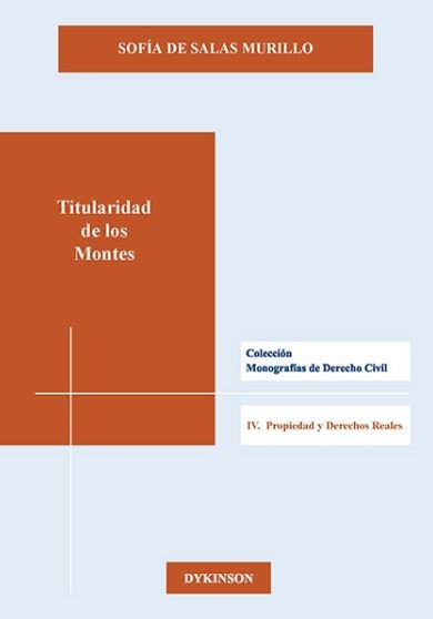 Titularidad de los Montes, de de Salas Murillo, Sofía | portada del libro