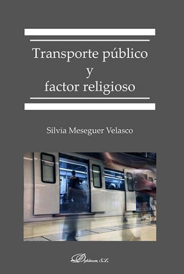 Transporte público y factor religioso, de Meseguer Velasco, Silvia | portada del libro