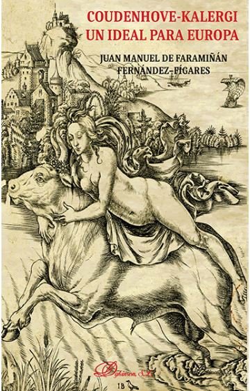 Coudenhove-Kalergi. Un ideal para Europa, de de Faramiñán Fernández-Fígares, Juan Manuel | portada del libro