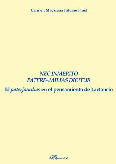 Nec Inmerito Paterfamilias Dicitur, de Palomo Pinel, Carmen Macarena | portada del libro