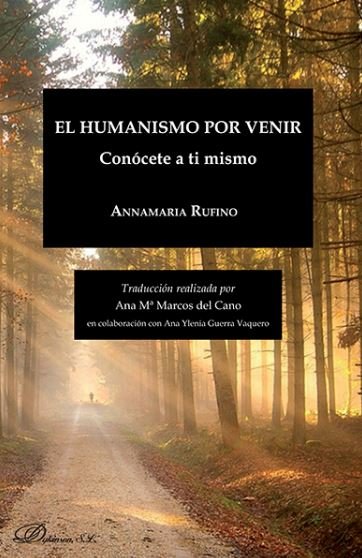 El humanismo por venir, de Rufino, Annamaria | portada del libro