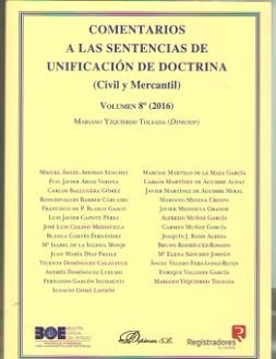 Comentarios a las Sentencias de Unificación de Doctrina. Civil y Mercantil. Volumen 8. 2016, de YZQUIERDO TOLSADA, MARIANO | 