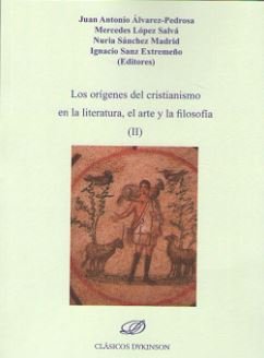Los orígenes del cristianismo en la literatura, el arte y la filosofía (II), de ALVAREZIPEDROSA,JUAN ANTONIO | portada del li