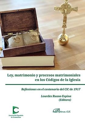 Ley, matrimonio y procesos matrimoniales en los Códigos de la Iglesia, de RUANO ESPINA,LOURDES | portada del libro