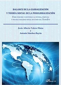 Balance de la globalización y teoría social de la posglobalización, de Valero Matas, Jesús Alberto | portada del libro