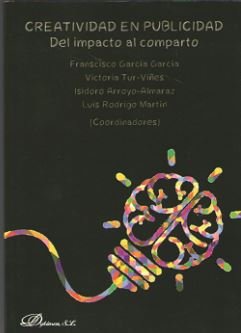 Creatividad en publicidad. Del impacto al comparto | portada del libro