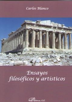 Ensayos filosóficos y artísticos, de Blanco Pérez, Carlos Alberto | portada del libro