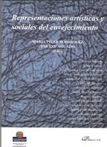 Representaciones artísticas y sociales del envejecimiento, de RODRIGUEZ,MARIA PILAR | portada del libro
