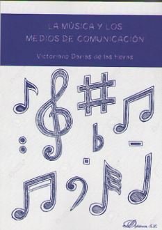 La música y los medios de comunicación, de Victoriano Darias de las Heras | portada del libro