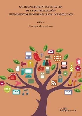 Calidad informativa en la era de la digitalización: fundamentos profesionales vs. infopolución | portada del libro