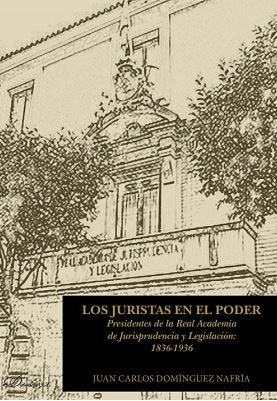Los juristas en el poder, de Domínguez Nafría, Juan Carlos | portada del libro