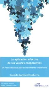 La aplicación efectiva de los valores cooperativos, de Martínez Etxeberria, Gonzalo | portada del libro