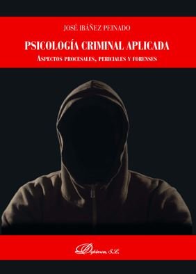 Psicología criminal aplicada, de Ibáñez Peinado | portada del libro