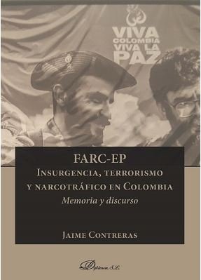 FARC-EP. Insurgencia, terrorismo y narcotráfico en Colombia, de Contreras Contreras, Jaime | portada del libro