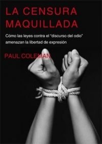 La censura maquillada, de Coleman, Paul | portada del libro