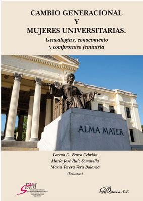 Cambio generacional y mujeres universitarias, de BARCO CEBRIAN, LORENA C. | portada del libro