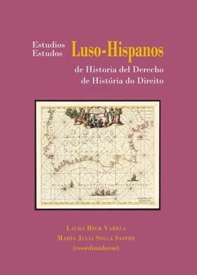 Estudios Luso-Hispanos de Historia del Derecho, de BECK VARELA,LAURA | portada del libro
