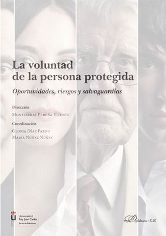 La voluntad de la persona protegida, de PEREÑA VICENTE, MONTSERRAT | portada del libro