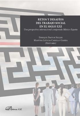 Retos y desafíos del trabajo social en el Siglo XXI, de PASTOR SELLER,ENRIQUE | portada del libro