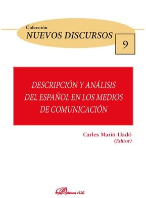Descripción y análisis del español en los medios de comunicación, de MARIN LLEDO | portada del libro