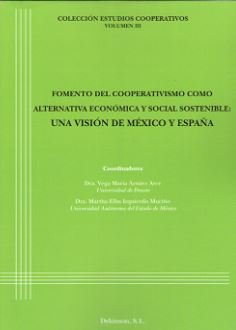 Fomento del cooperativismo como alternativa económica y social sostenible: Una visión de México y Es, de VVAA | portada del l