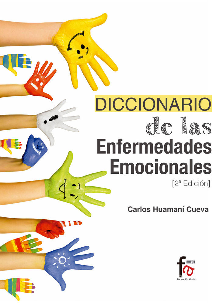 DICCIONARIO DE ENFERMEDADES EMOCIONALES -2 EDICION, de HUAMANI CUEVA, CARLOS | portada del libro