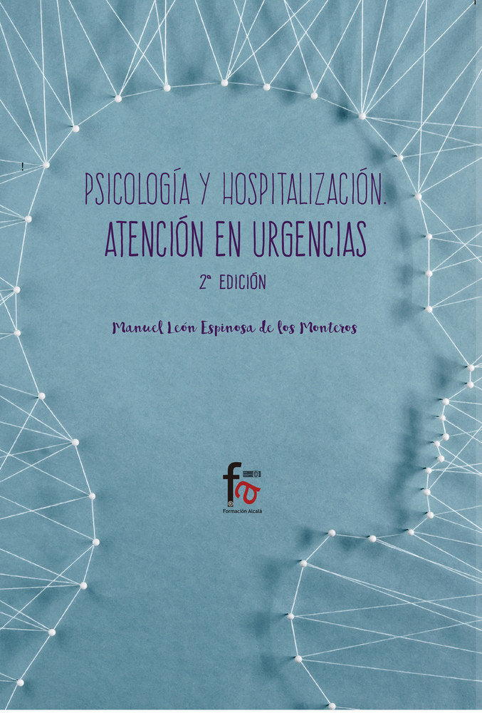 PSICOLOGIA Y HOSPITALIZACION EN URGENCIAS-2 EDICION, de LEON ESPINOSA DE LOS MONTEROS, MANUEL | portada del libro