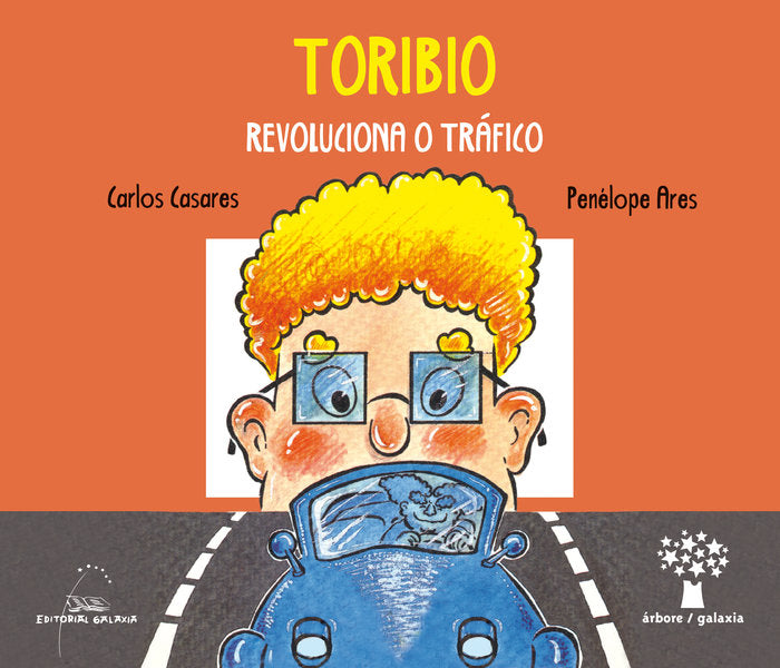 Toribio revoluciona o trafico, de Casares, Carlos | portada del libro
