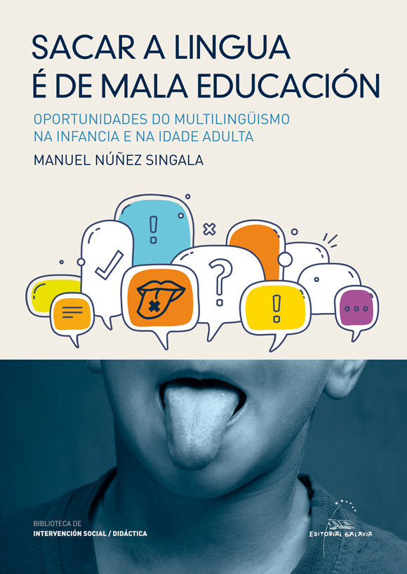 Sacar a lingua e de mala educacion, de Nuûez Singala, Manuel | portada del libro