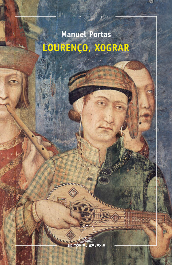Louren?o xograr (premio garcia barros 2015), de Portas, Manuel | portada del libro