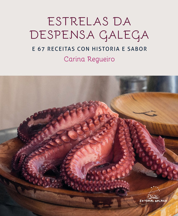 Estrelas da despensa galega e 67 receitas con h? e sabor, de Regueiro Muûoz | portada del libro