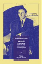 Manuel antonio. Vida e misterio dun poeta galego, de XOSE RICARDO LOSADA | portada del libro