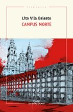 Campus morte, de LITO VILA BALEATO | portada del libro