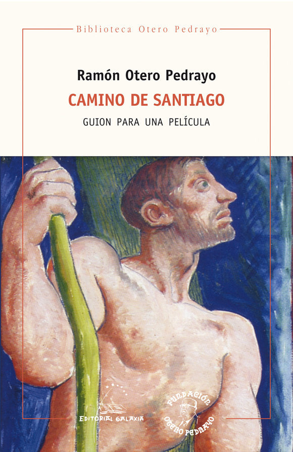 Camino de santiago. Guion para una pelicula, de Otero Pedrayo, Ramon | portada del libro
