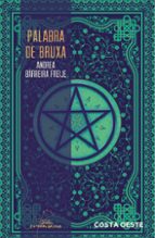 Palabra de bruxa, de ANDREA BARREIRA FREIRE | portada del libro