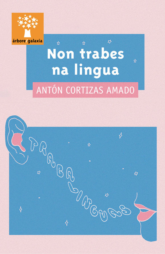 Non trabes na lingua, de Cortizas Amado, Anton | portada del libro