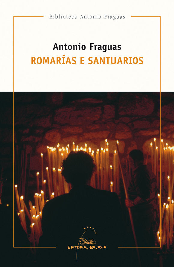 Romarias e santuarios, de Fraguas, Antonio | portada del libro