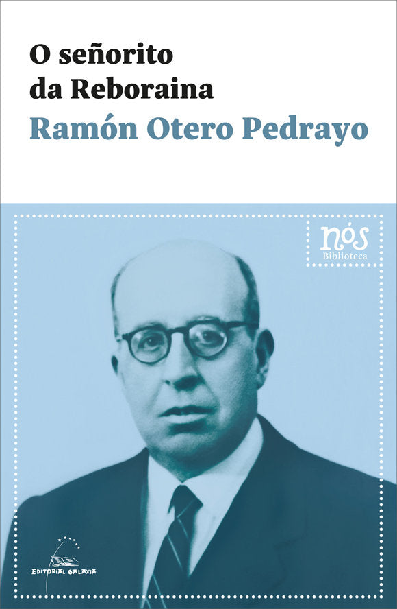 O señorito da Reboraina, de Otero Pedrayo | portada del libro