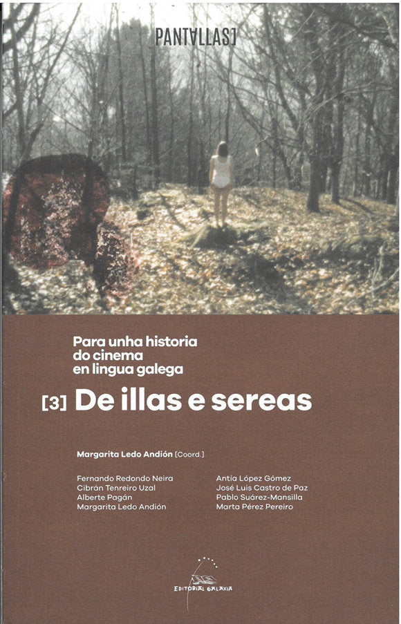 Para unha historia do cinema galego. De illas e sereas, de LEDO ANDION, MARGARITA (COORDINADORA) | portada del libro