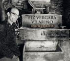 Fiz Vergara Vilariño. Fotobiografía, de Yago Rodríguez Yáñez | portada del libro
