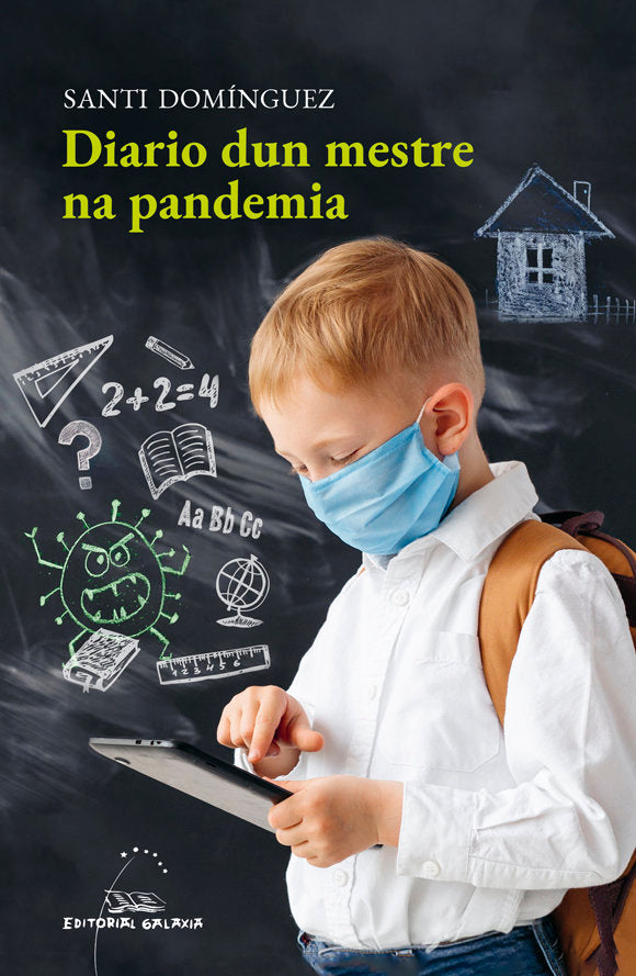 Diario dun mestre na pandemia, de DOMINGUEZ, SANTI | portada del libro