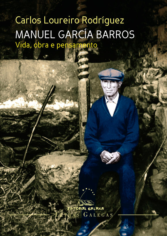 MANUEL GARCIA BARROS. VIDA, OBRA E PENSAMENTO, de LOUREIRO RODRIGUEZ | portada del libro