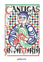 CANTIGAS DE SANTA MARIA (FACSIMIL), de Alfonso X el Sabio | portada del libro
