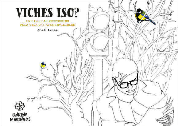 VICHES ISO UN SINGULAR PERCORR.POLAS VIDA DAS AVE, de ARCAS GARCIA, JOSE MIGUEL | portada del libro