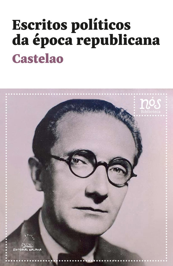 ESCRITOS POLITICOS DA EPOCA REPUBLICANA, de CASTELAO | portada del libro