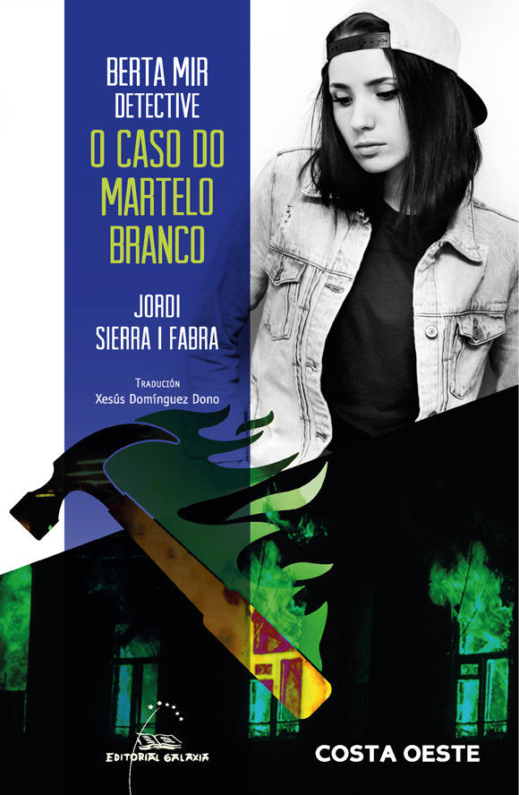 BERTA MIR DETECTIVE O CASO DO MARTELO BRANCO, de SIERRA I FABRA | portada del libro
