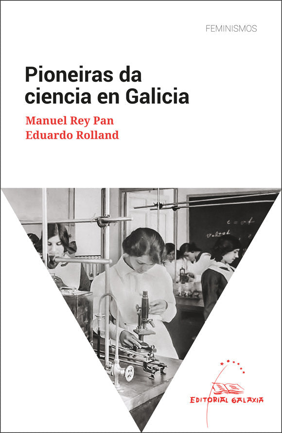 Pioneiras da ciencia en Galicia, de REY PAN | portada del libro