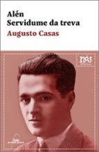 ALEN. SERVIDUME DA TREVA, de AUGUSTO CASAS | portada del libro