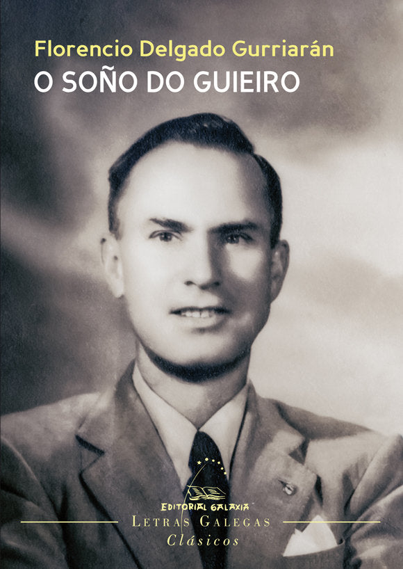 O SOÑO DO GUIEIRO, de DELGADO GURRIARAN, FLORENCIO | portada del libro